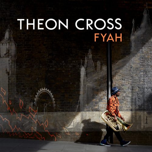 #New Music Friday: Theon Cross-Fyah