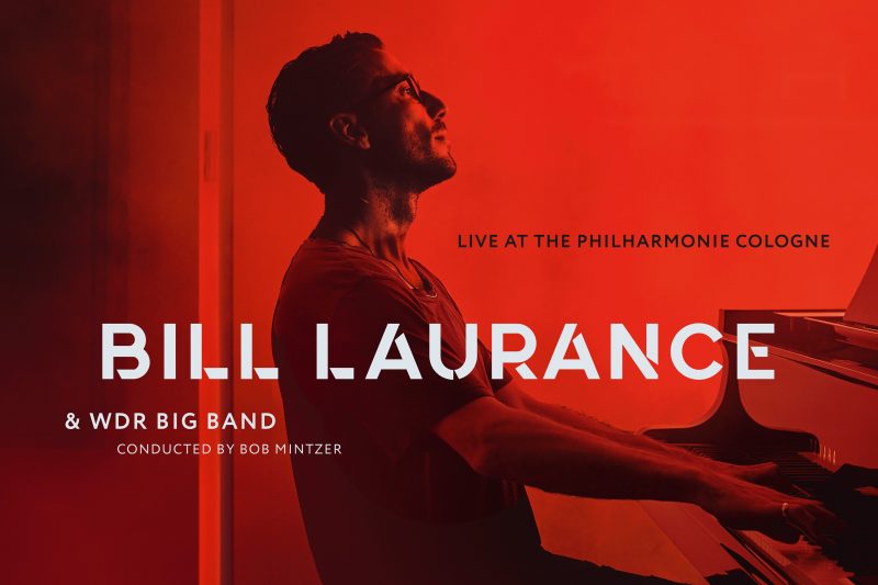 Album Of The Week: Bill Laurance- “Live at the Philharmonie Cologne”