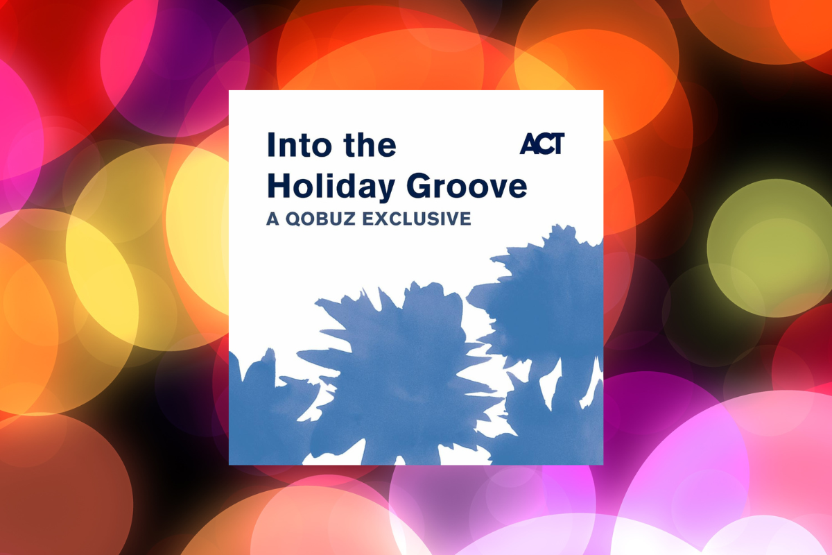 Qobuz and ACT Music Release Exclusive Holiday Jazz Compilation